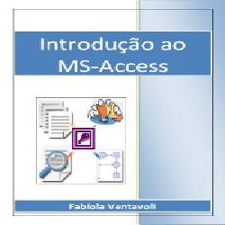 Baixar CURSO: INTRODUÇÃO AO MS-ACCESS pdf, epub, eBook