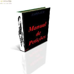 Baixar MANUAL DE PETIÇÕES – PRÁTICA + KIT DE 50 PETIÇÕES pdf, epub, eBook