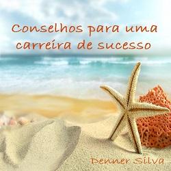 Baixar CONSELHOS PARA UMA CARREIRA DE SUCESSO pdf, epub, eBook