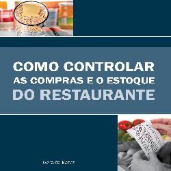 Baixar Como Controlar as Compras e o Estoque do Restaurante pdf, epub, eBook