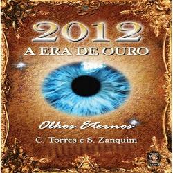 Baixar 2012 A Era de Ouro pdf, epub, eBook