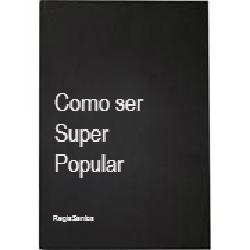 Baixar Como ser Super Popular pdf, epub, eBook