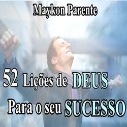 Baixar 52 Lições de DEUS para o seu Sucesso + Super Bônus – Ebook – Um Salmo a cada dia da minha vida pdf, epub, eBook