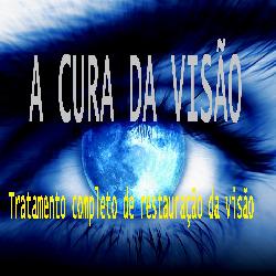 Baixar A CURA DA VISÃO pdf, epub, eBook
