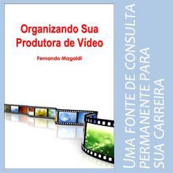 Baixar Organizando Sua Produtora De Vídeo pdf, epub, eBook