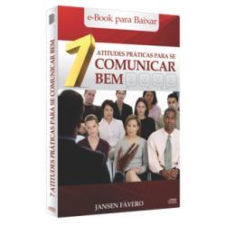 Baixar 7 ATITUDES PRÁTICAS PARA SE COMUNICAR BEM pdf, epub, eBook