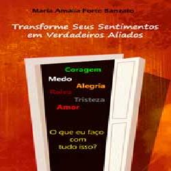 Baixar Transforme seus sentimentos em verdadeiros aliados pdf, epub, eBook