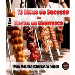 Baixar 15 Dicas do Mestre do Churrasco pdf, epub, eBook