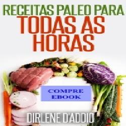 Baixar Receitas Paleo para Todas as Horas pdf, epub, eBook