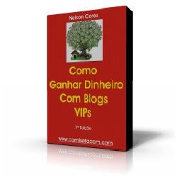 Baixar Como Ganhar Dinheiro Com Blogs VIPs pdf, epub, eBook