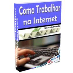 Baixar Como Trabalhar na Internet pdf, epub, eBook