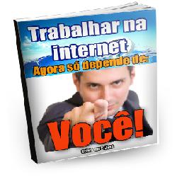 Baixar E-book-Trabalhar na internet,- Agora só depende de você! pdf, epub, eBook