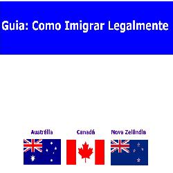 Baixar Guia: Como Imigrar Legalmente pdf, epub, eBook