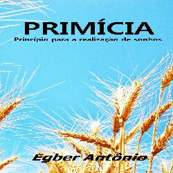 Baixar Primícia, princípio para a realização de sonhos pdf, epub, eBook