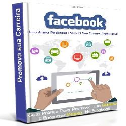 Baixar Facebook: uma arma poderosa para o seu sucesso profissional pdf, epub, eBook