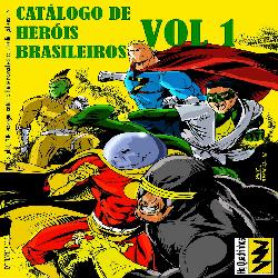 Baixar CATÁLOGO DE HERÓIS BRASILEIROS VOL 1 (Edição 2010) pdf, epub, eBook