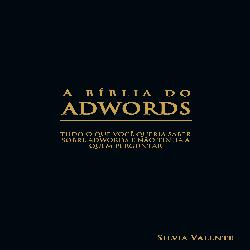 Baixar E-book Bíblia do Adwords pdf, epub, eBook