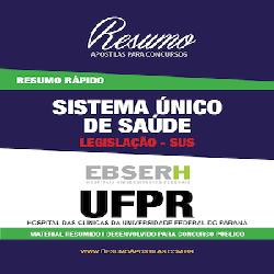 Baixar Apostila EBSERH-UFPR – Legislação SUS – Resumo Rápido pdf, epub, eBook