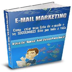 Baixar E-mail Marketing – Como Construir Uma Lista de E-mail – O Que os Gurus Não Falam Para Você pdf, epub, eBook