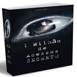 Baixar 1 Milhão de Acessos SECRETO pdf, epub, eBook