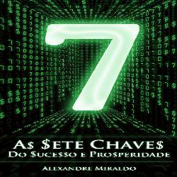 Baixar EBOOK – As Sete Chaves do Sucesso e Prosperidade pdf, epub, eBook