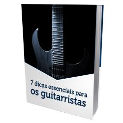 Baixar 7 DICAS ESSENCIAIS PARA OS GUITARRISTAS pdf, epub, eBook