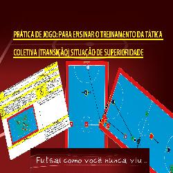 Baixar PRATICA DE JOGO: PARA ENSINAR O TREINAMENTO DA TATICA COLETIVA (TRANSIÇÃO) SITUAÇÃO DE SUPERIORIDADE pdf, epub, eBook