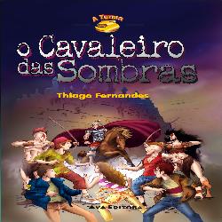 Baixar O Cavaleiro das Sombras – Col. A Turma 5 pdf, epub, eBook