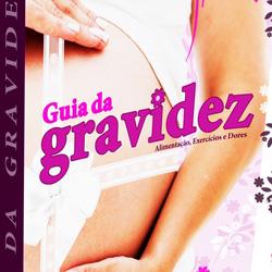Baixar Guia da Gravidez – Alimentação, Exercícios e Dores pdf, epub, eBook