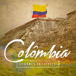 Baixar Colômbia: lugares incríveis pdf, epub, eBook