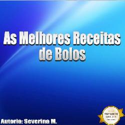 Baixar As Melhores Receitas de Bolos pdf, epub, eBook
