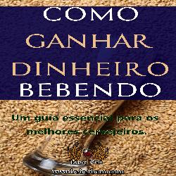 Baixar Como gannhar dinheiro bebendo pdf, epub, eBook