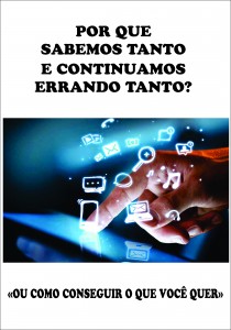 Baixar Por Que Sabemos Tanto e Continuamos Errando Tanto? pdf, epub, eBook