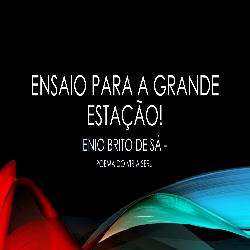 Baixar ENSAIO PARA A GRANDE ESTAÇÃO! pdf, epub, eBook