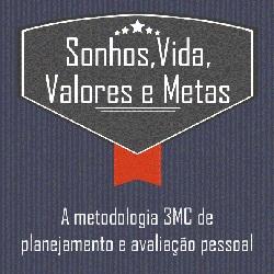 Baixar Sonhos, Vida, Valores e Metas – A metodologia 3MC de planejamento e avaliação pessoal pdf, epub, eBook