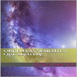 Baixar Ordena às Sementes que Brotem! pdf, epub, eBook
