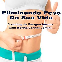 Baixar Eliminando Peso Da Sua Vida – Coaching de Emagrecimento Com Marina Cervini Lentini pdf, epub, eBook