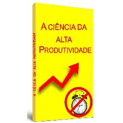 Baixar A ciência da alta produtividade pdf, epub, eBook