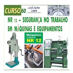 Baixar NR-12 – SEGURANÇA NO TRABALHO EM MÁQUINAS E EQUIPAMENTOS pdf, epub, eBook