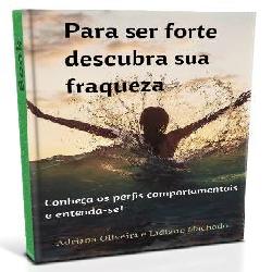 Baixar Para ser Forte Descubra sua Fraqueza pdf, epub, eBook