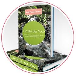Baixar Escolha Ser Você: as cinco coisas que te impedem de ser você mesmo. E como você pode superá-las. pdf, epub, eBook