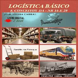 Baixar E-BOOK/38. LOGÍSTICA BÁSICO E CONCEITOS DA (NR 16 E 29) pdf, epub, eBook