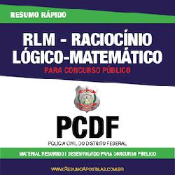 Baixar Apostila Polícia Civil DF – RLM – Raciocínio Lógico-Matemático – Resumo Rápido pdf, epub, eBook