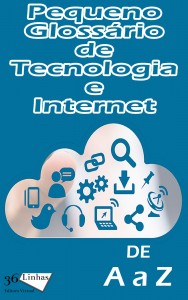 Baixar Pequeno Glossário de Tecnologia e Internet pdf, epub, eBook