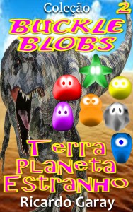 Baixar Coleção Buckle Blobs – Terra, Planeta Estranho pdf, epub, eBook