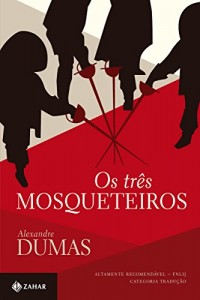 Baixar Os três mosqueteiros (Clássicos Zahar [bolso de luxo]) pdf, epub, eBook