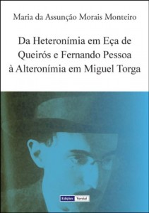 Baixar Da Heteronímia em Eça de Queirós e Fernando Pessoa à Alteronímia em Miguel Torga pdf, epub, eBook