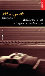 Baixar Maigret e os Colegas Americanos pdf, epub, eBook