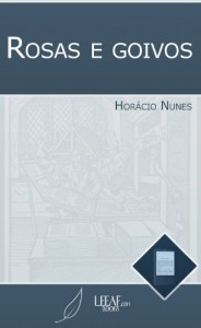 Baixar Rosas e goivos pdf, epub, eBook