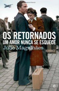 Baixar Os Retornados – Um Amor Nunca se Esquece pdf, epub, eBook